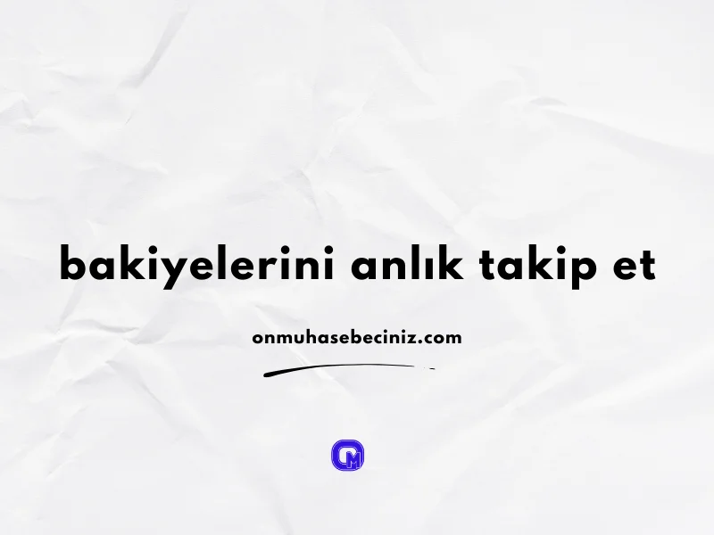 Bakiyeleri Kontrol Edin