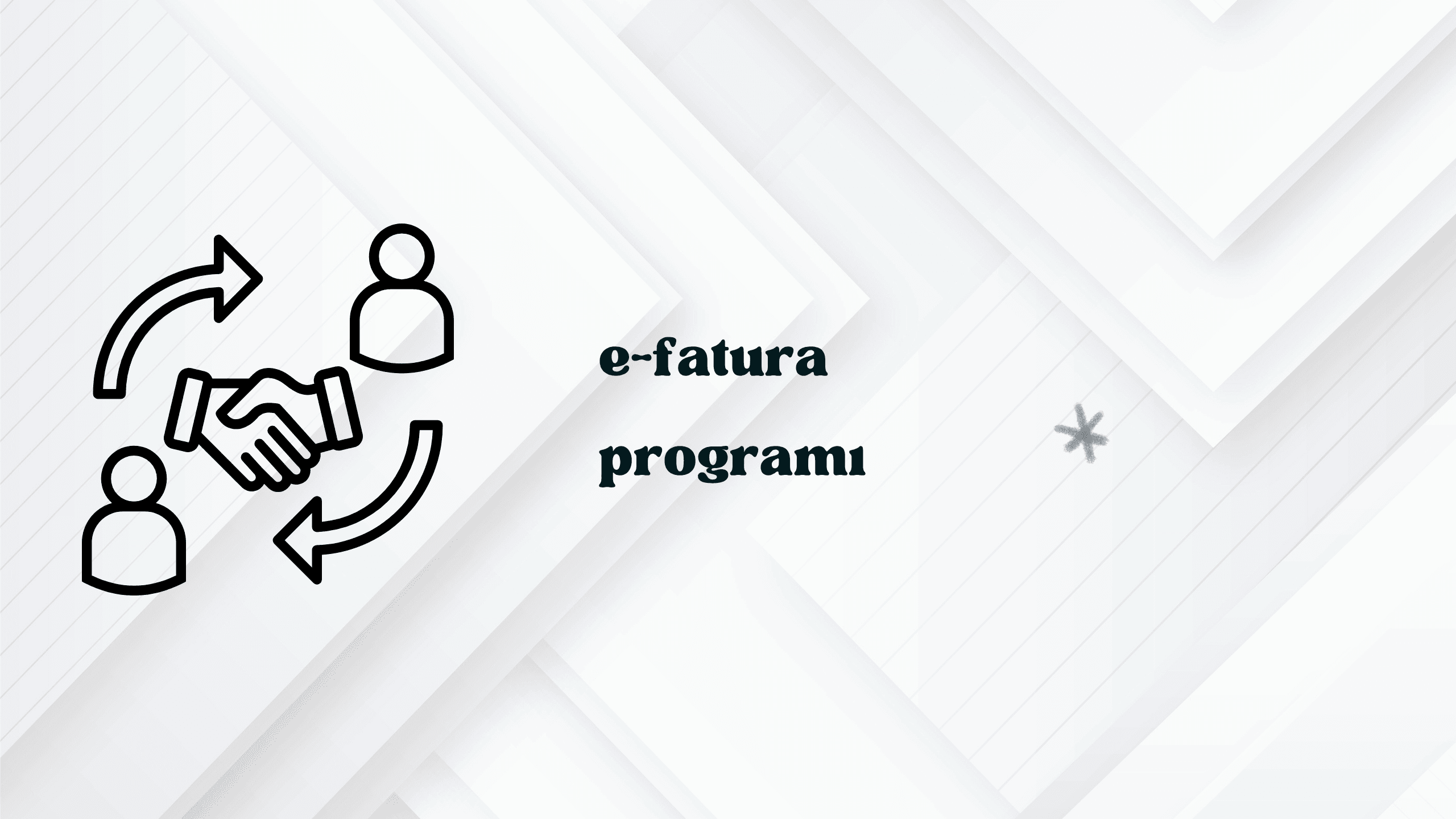 E-Fatura Programı: Kolay Yoluyla e-Faturaya Geçin | E-Fatura Nedir