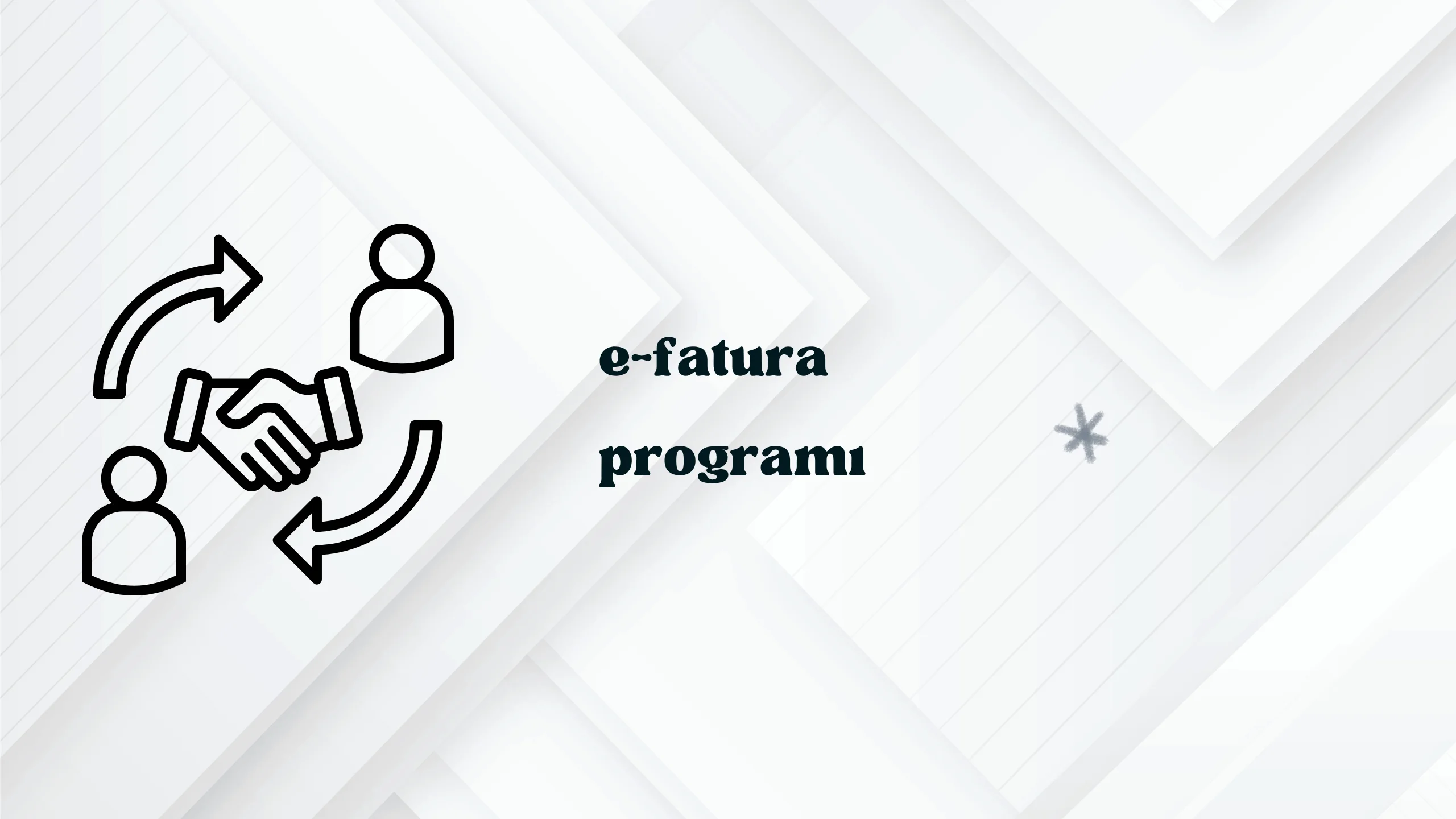 E-Fatura Programı: Kolay Yoluyla e-Faturaya Geçin | E-Fatura Nedir