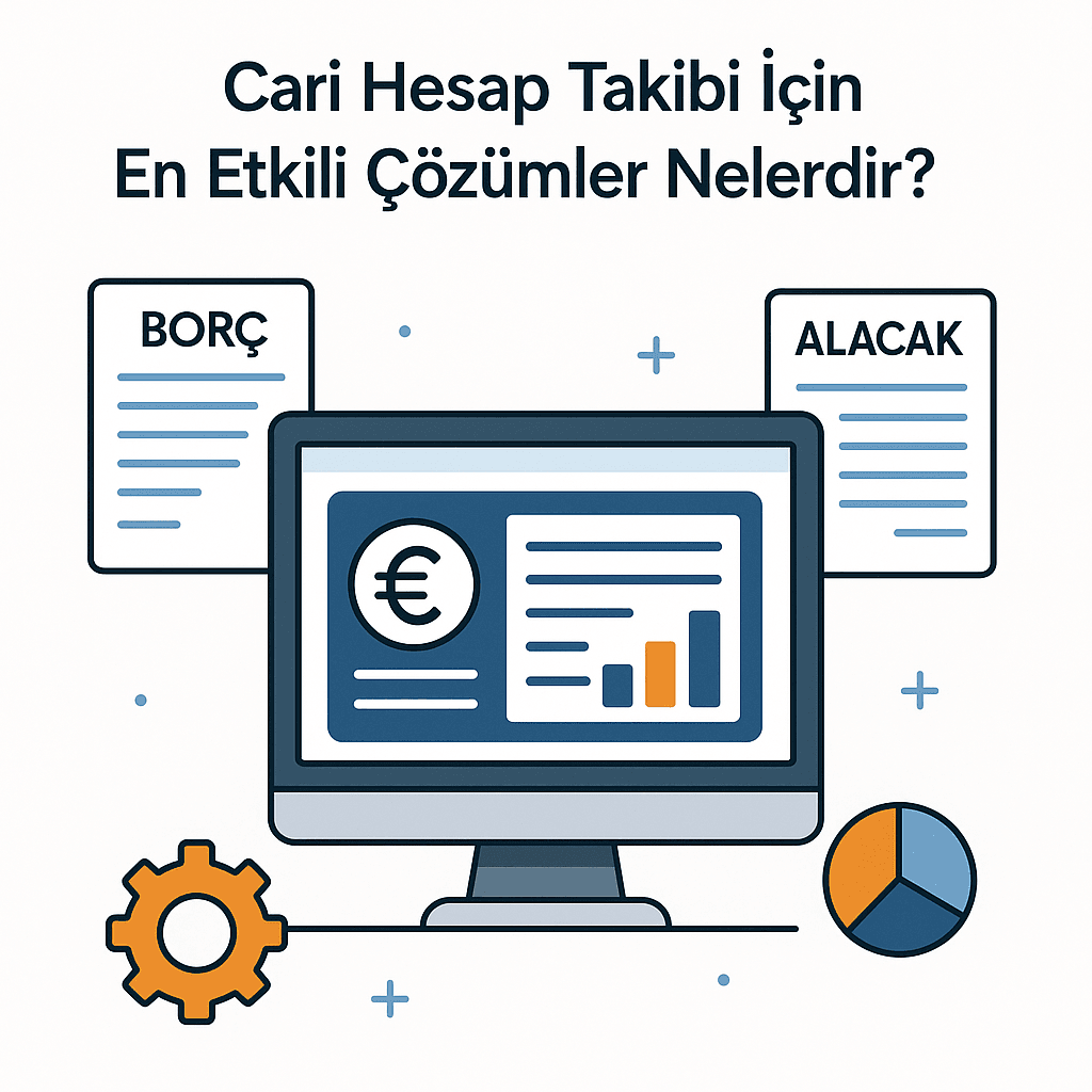 Cari Hesap Takibi için Etkili Çözümler