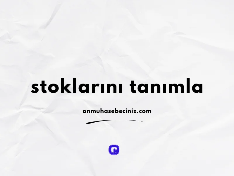 Ürünlerinizi Tanımlayın